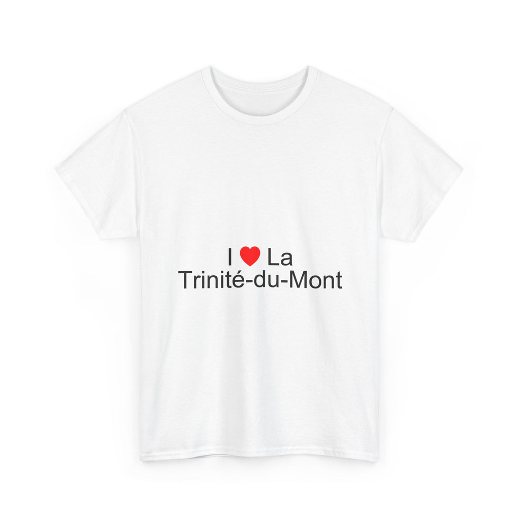 T-shirt I love la trinité-du-mont