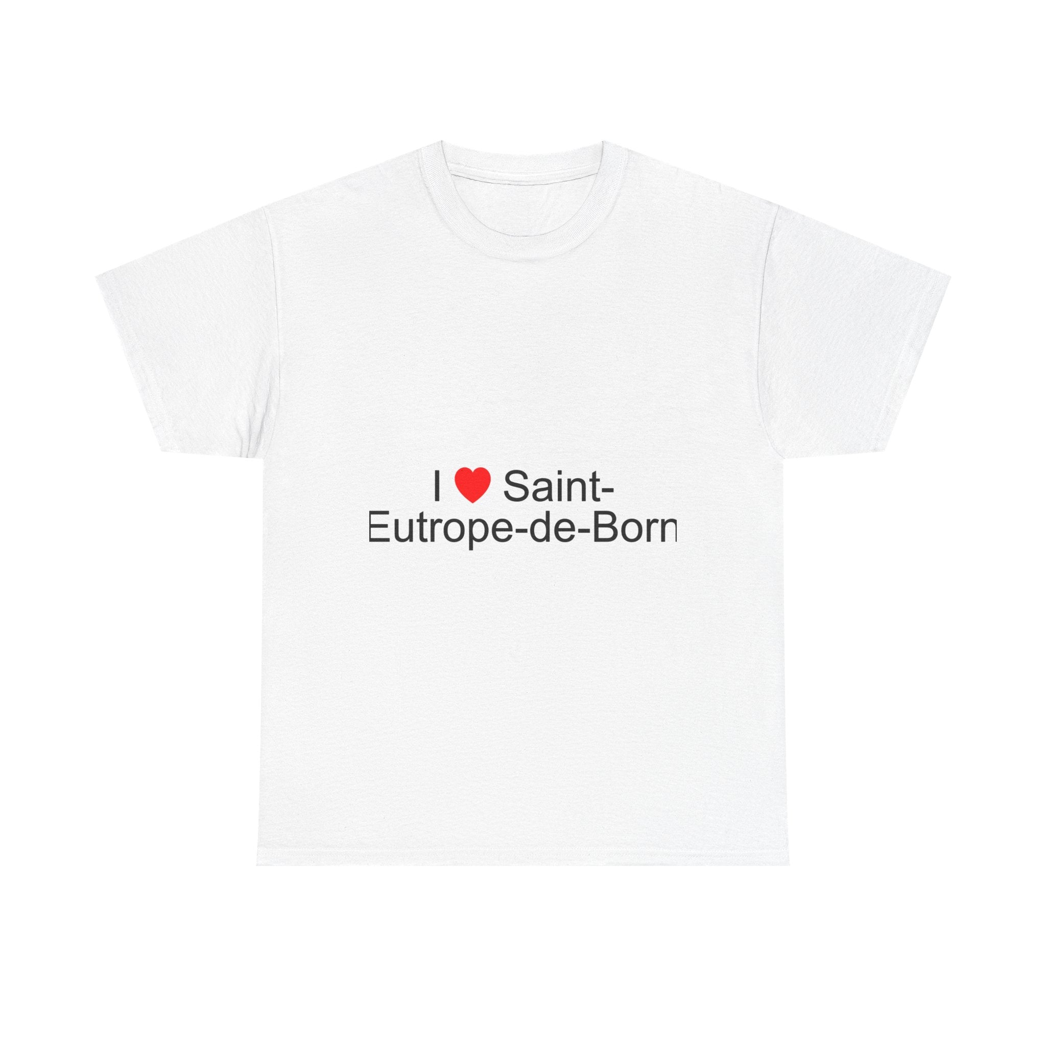 T-shirt I love saint-eutrope-de-born