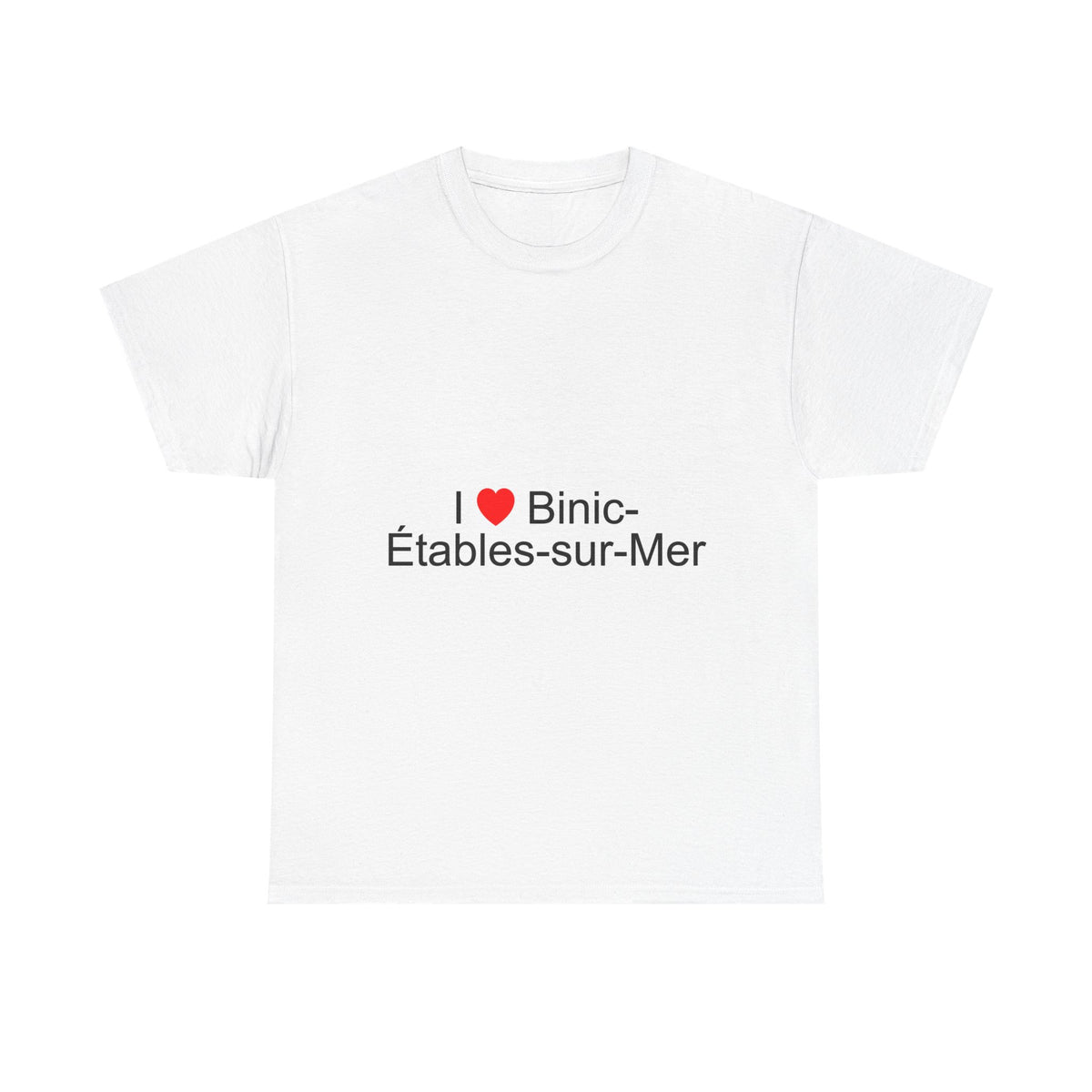 T-shirt I love binic-étables-sur-mer