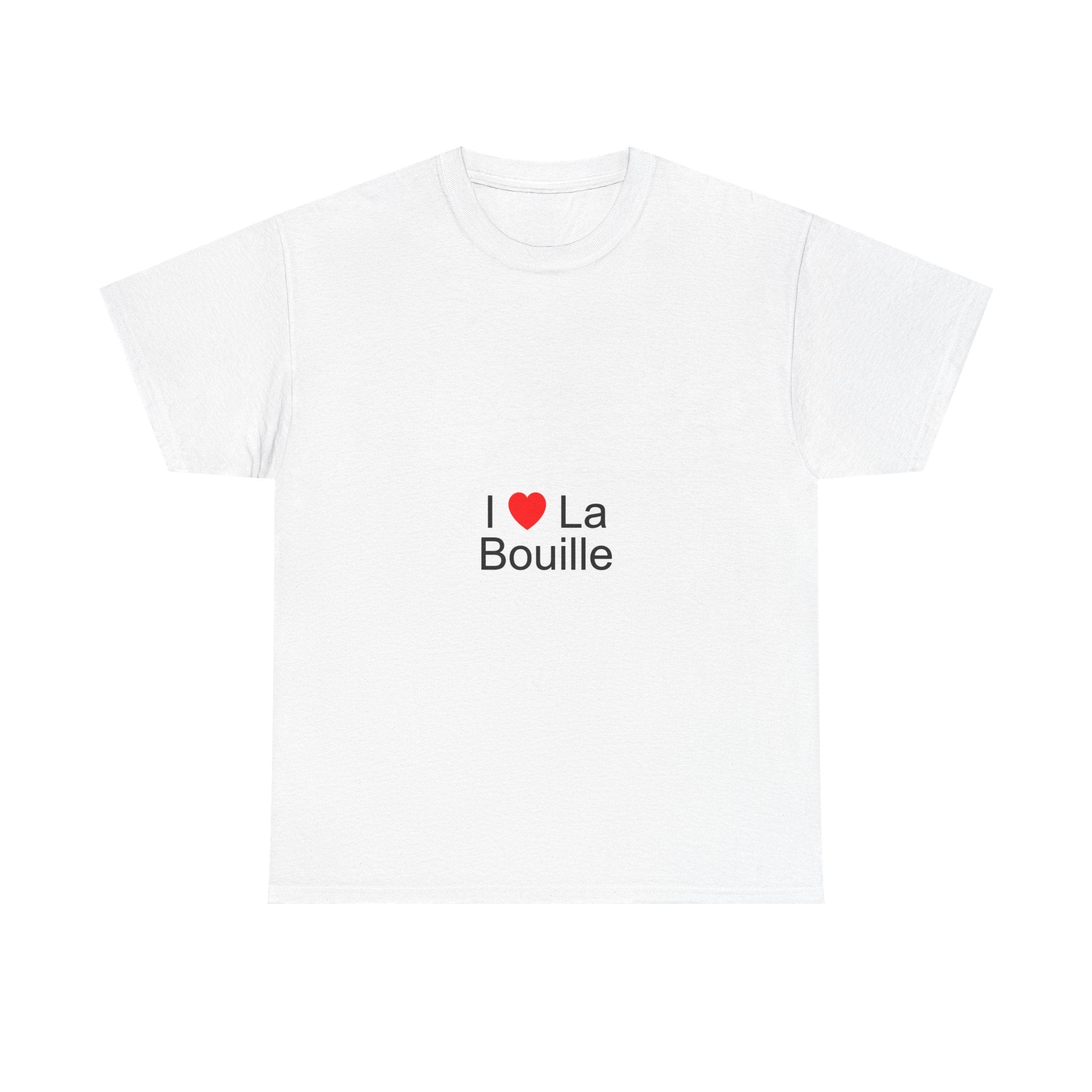 T-shirt I love la bouille