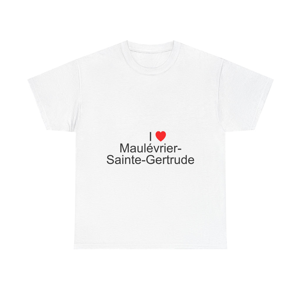 T-shirt I love maulévrier-sainte-gertrude