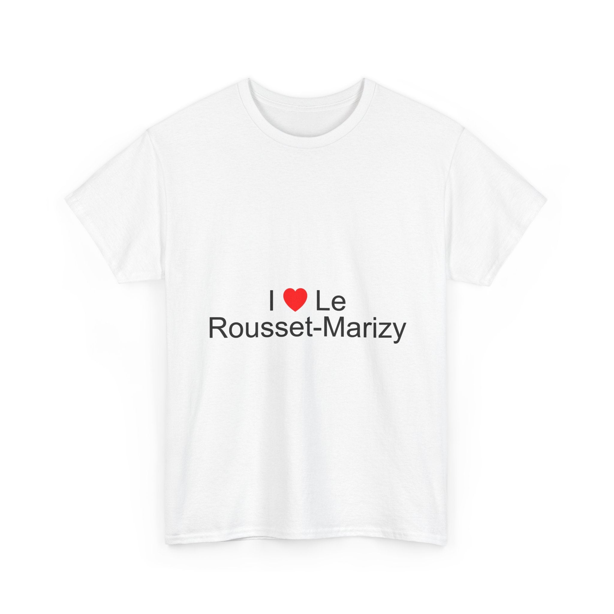 T-shirt I love le rousset-marizy