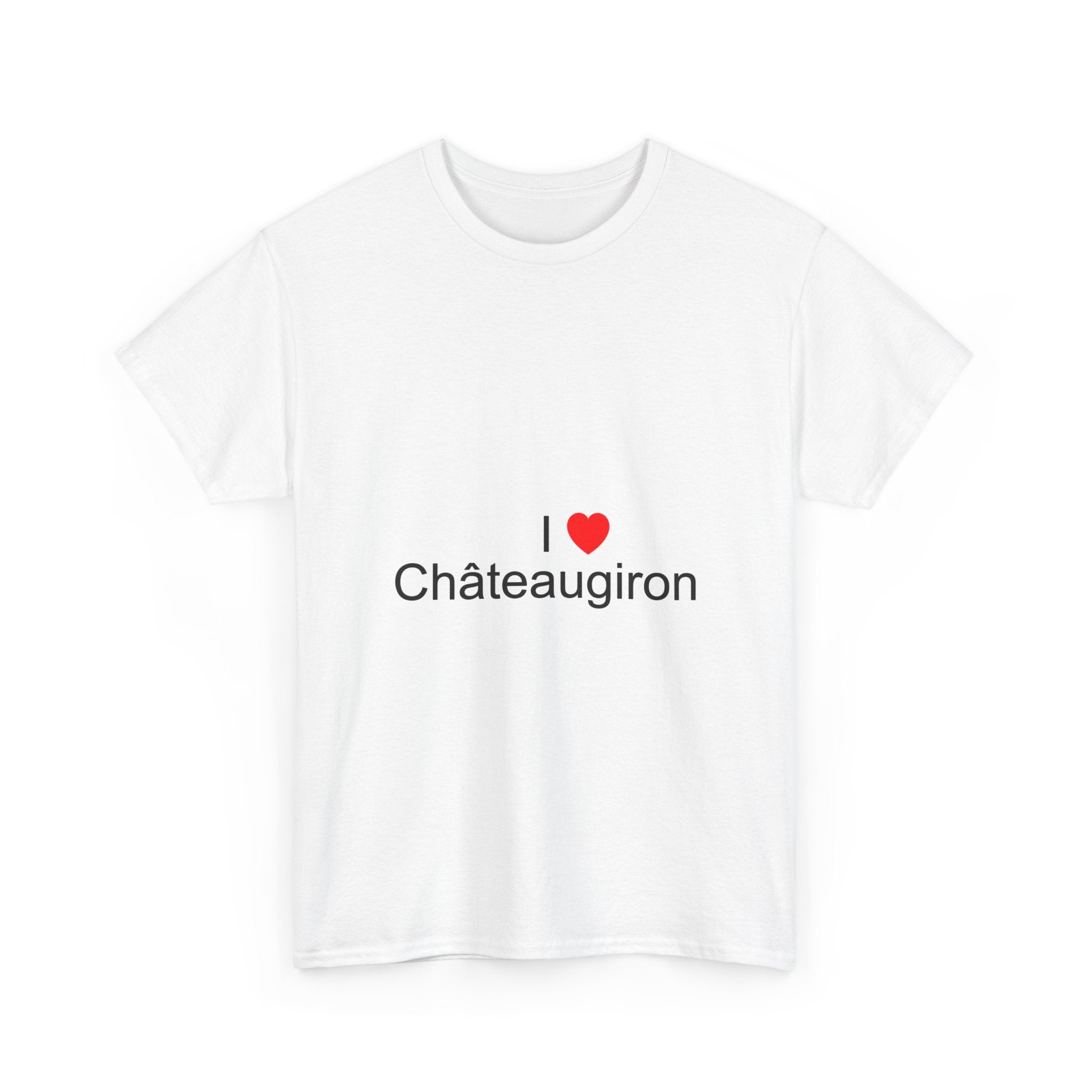 T-shirt I love châteaugiron