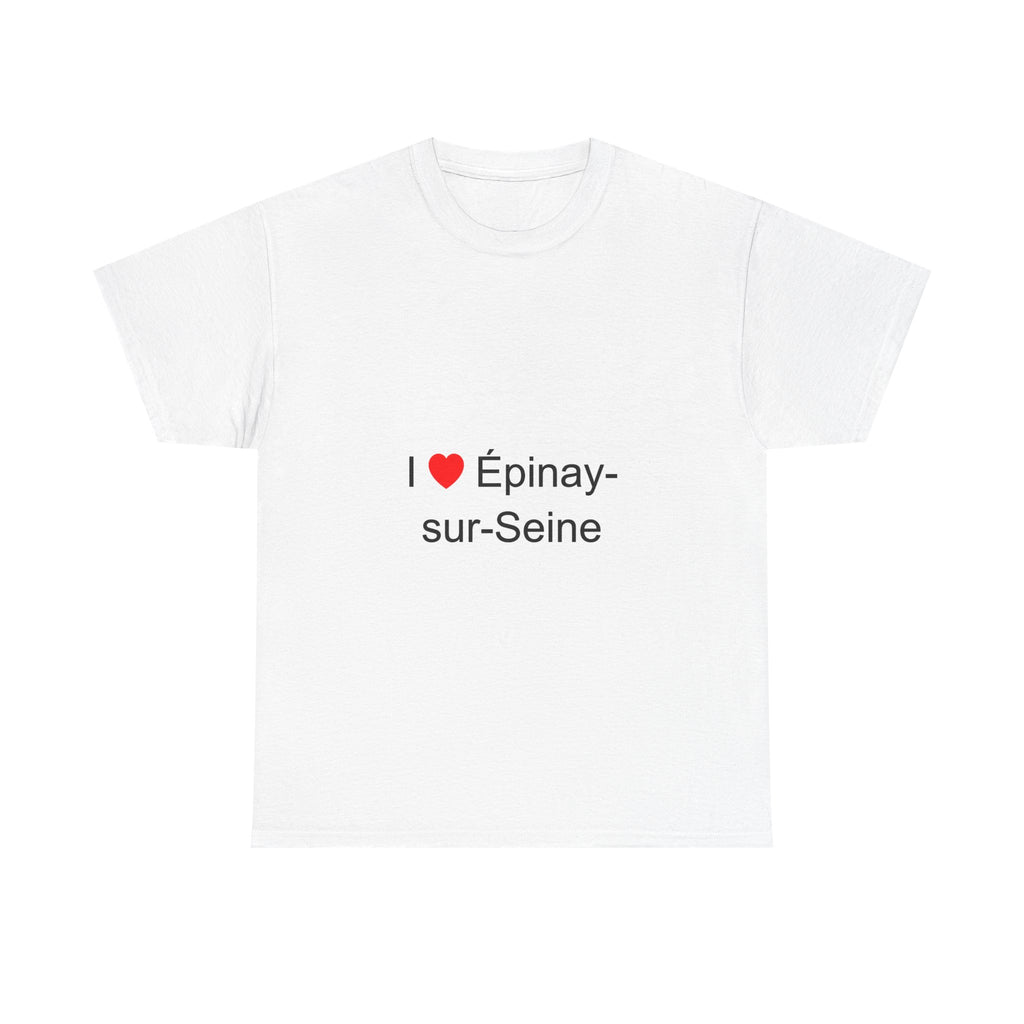 T-shirt I love épinay-sur-seine
