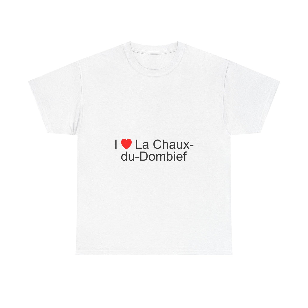 T-shirt I love la chaux-du-dombief