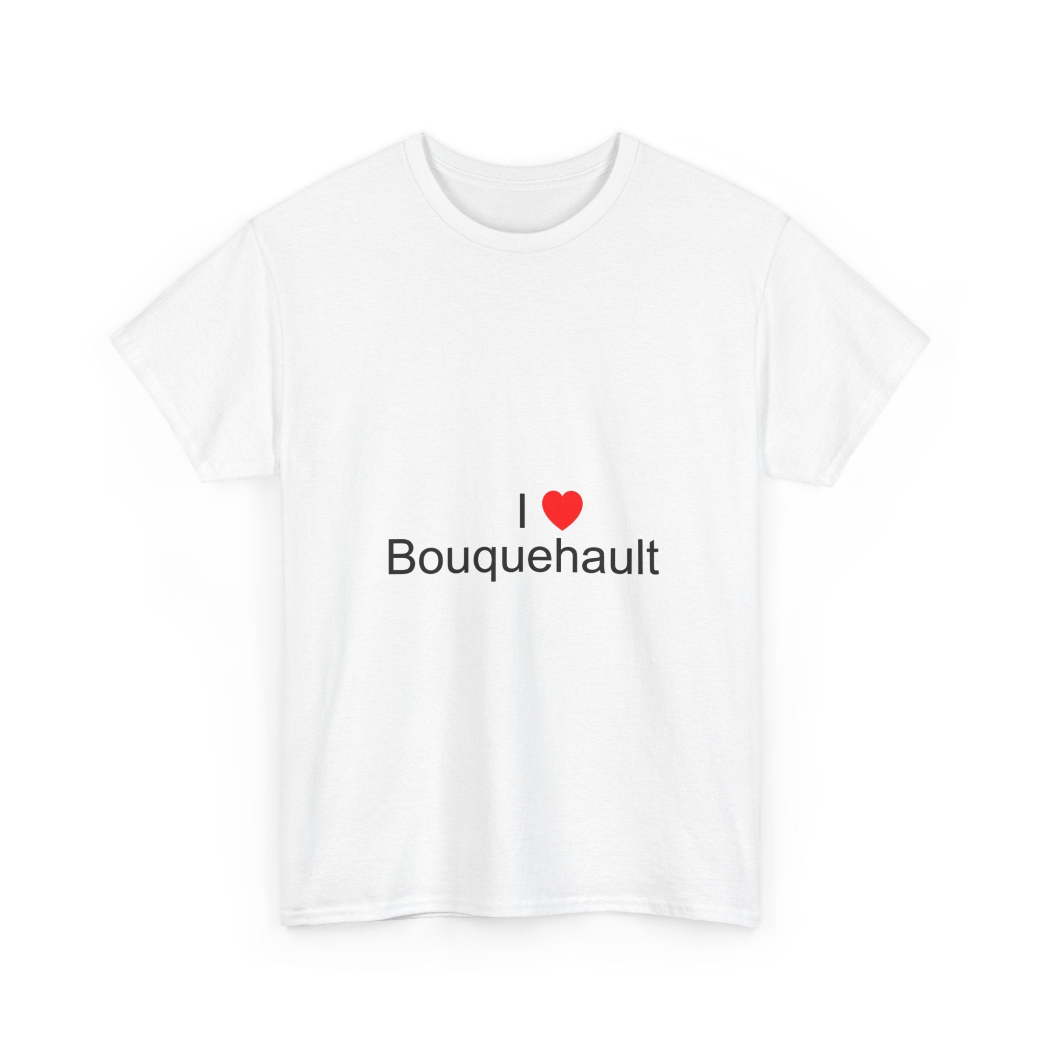 T-shirt I love bouquehault