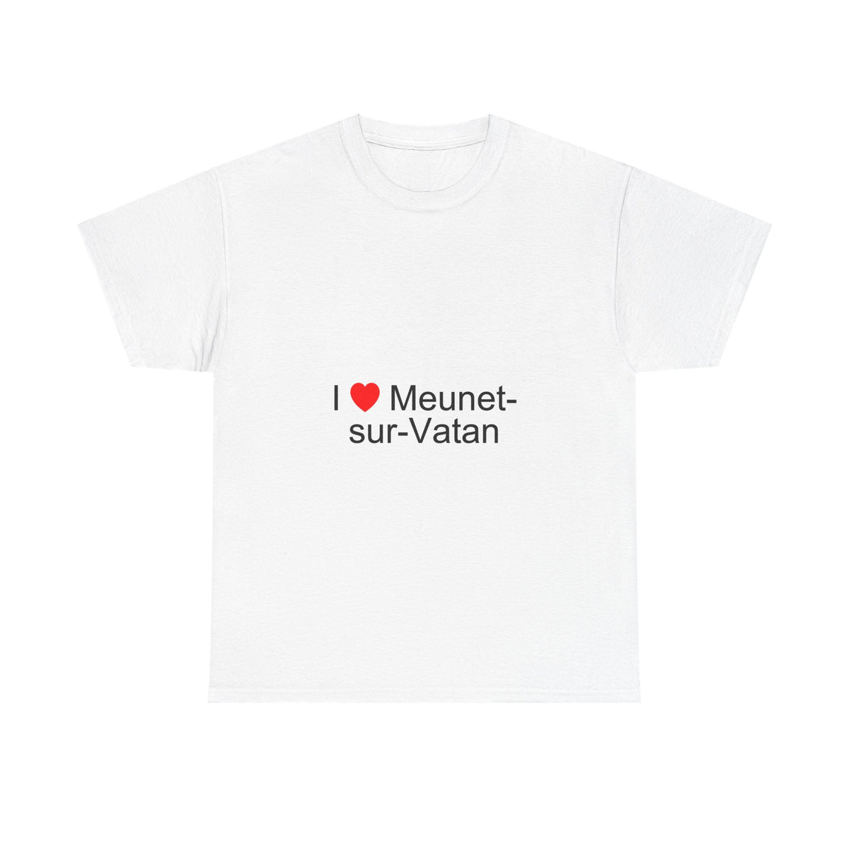 T-shirt I love meunet-sur-vatan