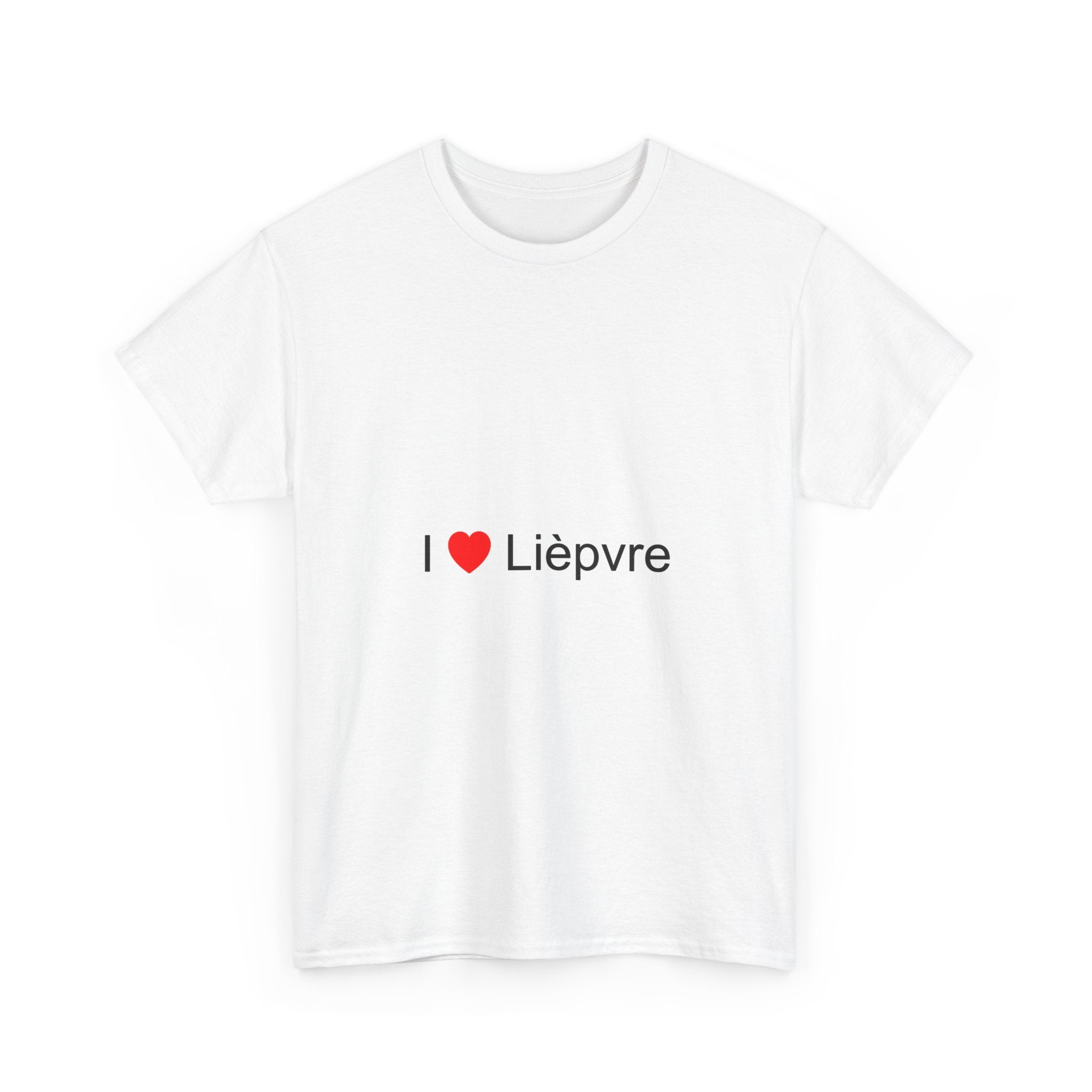 T-shirt I love lièpvre