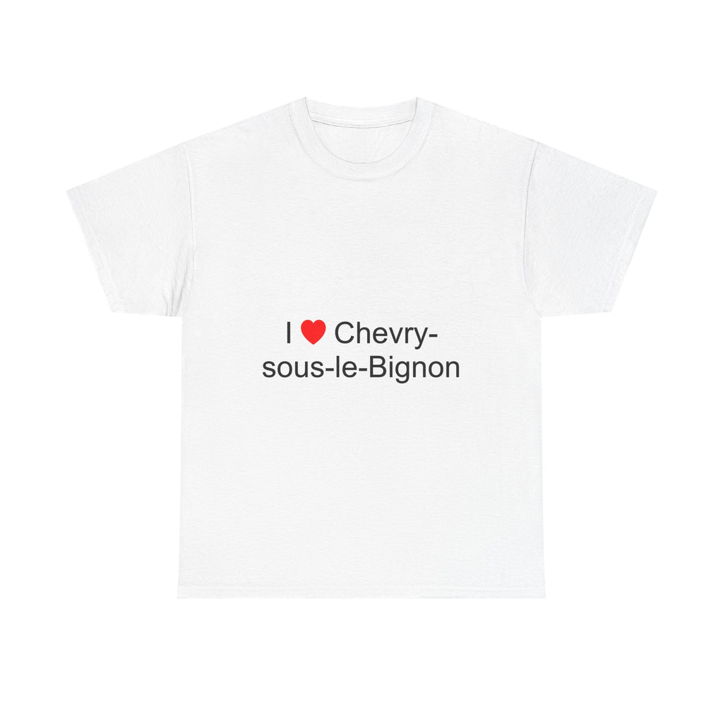 T-shirt I love chevry-sous-le-bignon