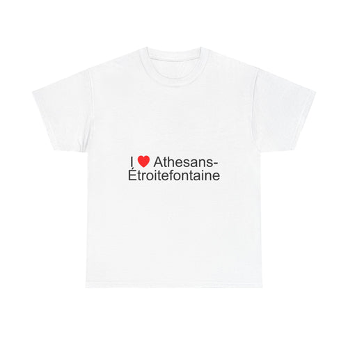 T-shirt I love athesans-étroitefontaine