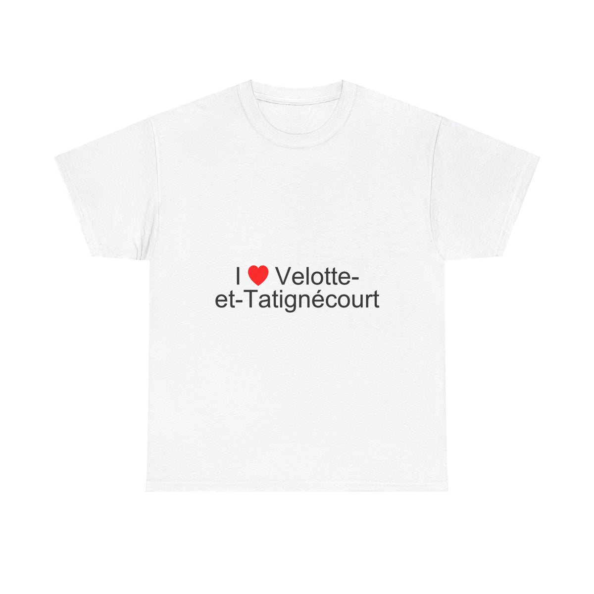 T-shirt I love velotte-et-tatignécourt