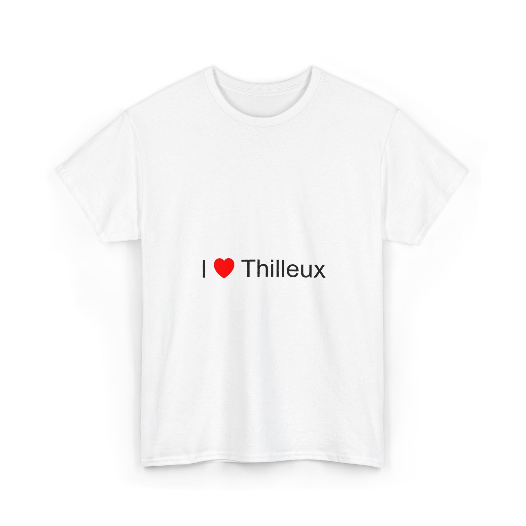 T-shirt I love thilleux