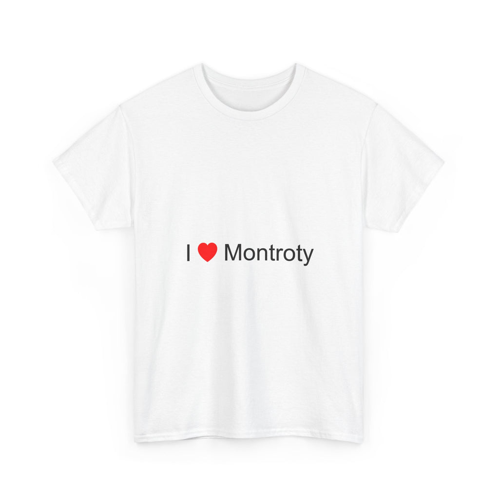 T-shirt I love montroty