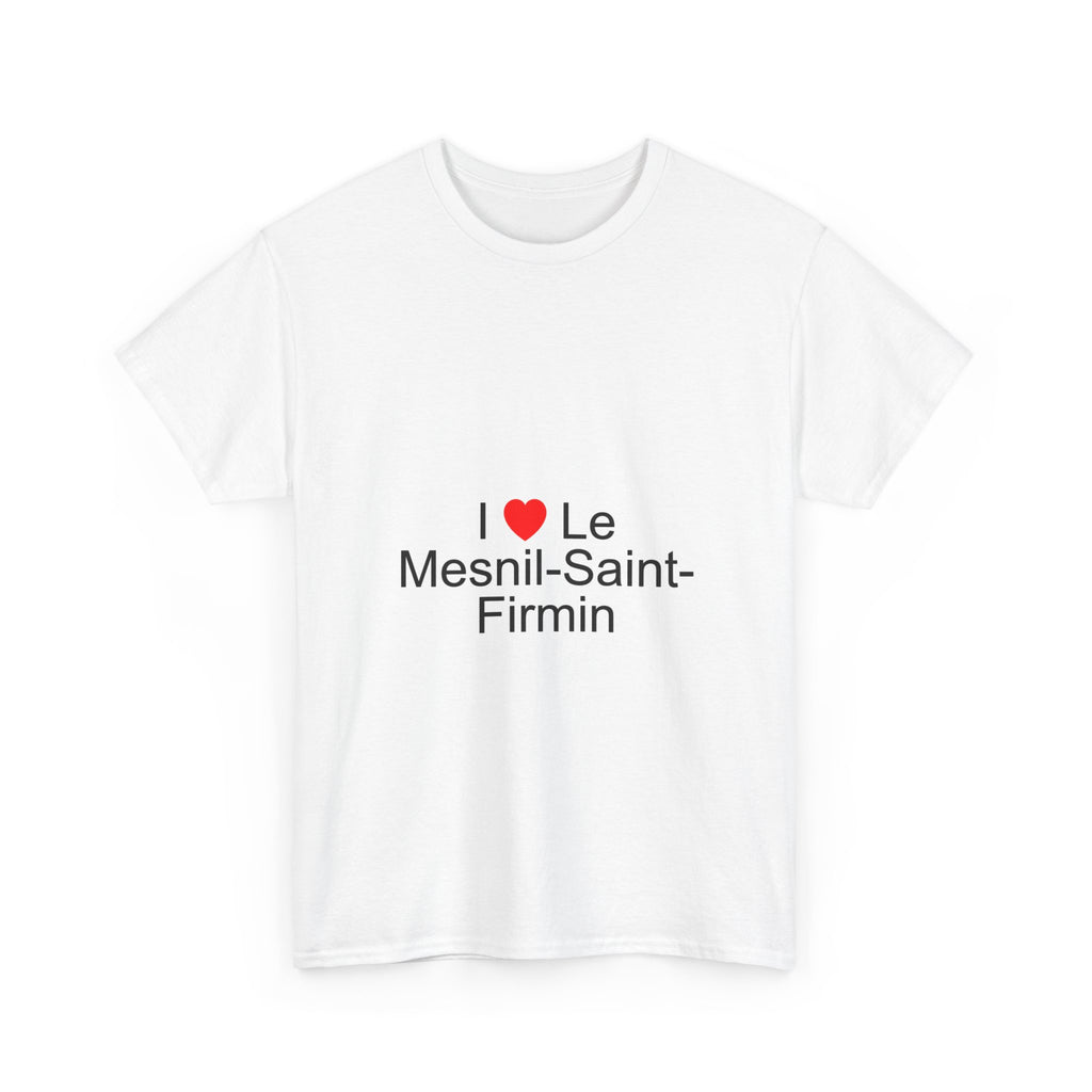 T-shirt I love le mesnil-saint-firmin