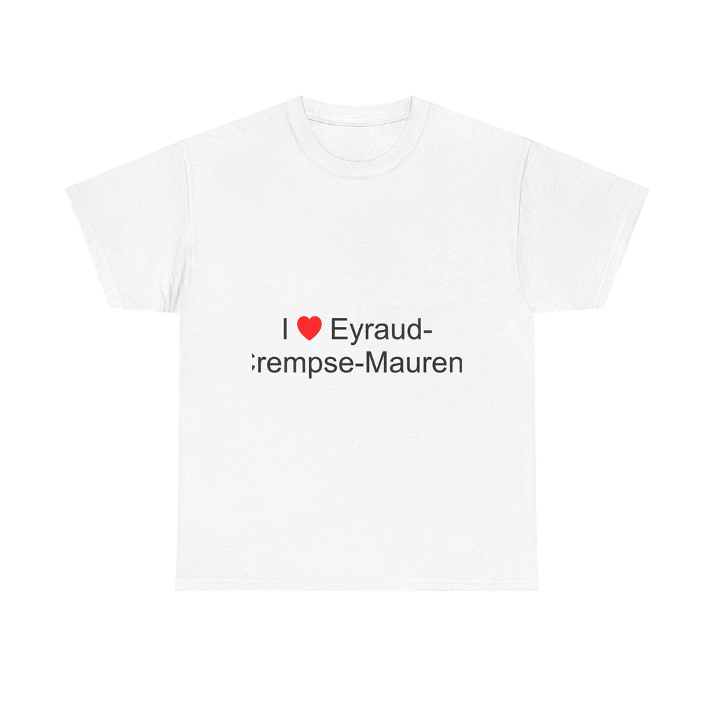 T-shirt I love eyraud-crempse-maurens