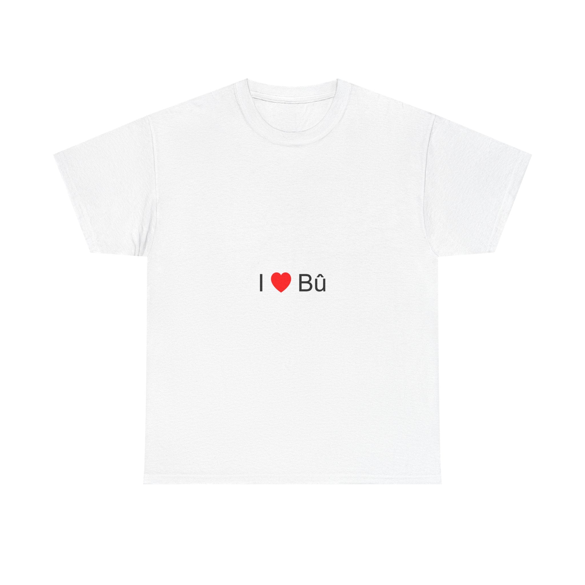 T-shirt I love bû