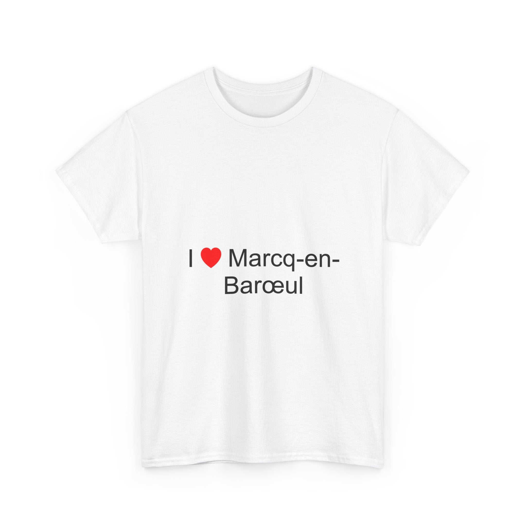 T-shirt I love marcq-en-barœul