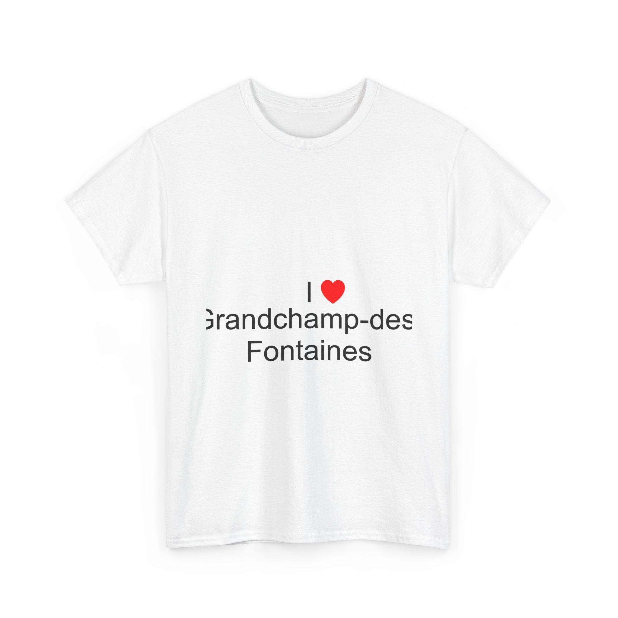 T-shirt I love grandchamp-des-fontaines