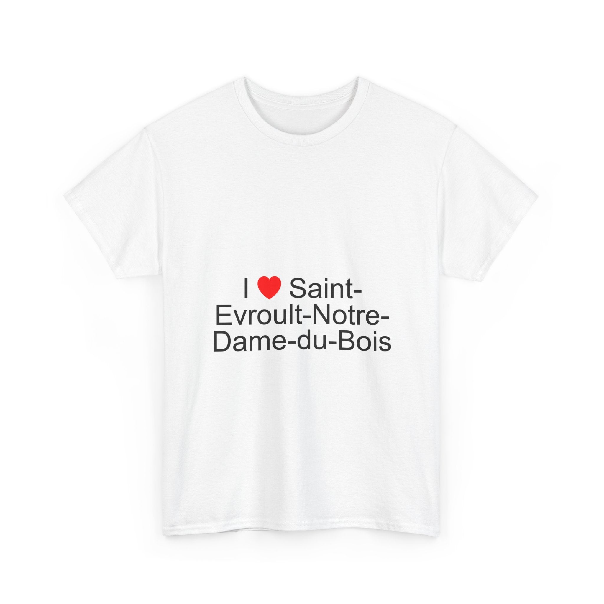 T-shirt I love saint-evroult-notre-dame-du-bois