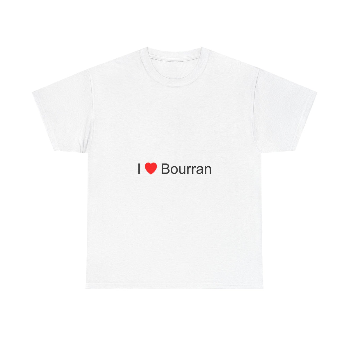 T-shirt I love bourran
