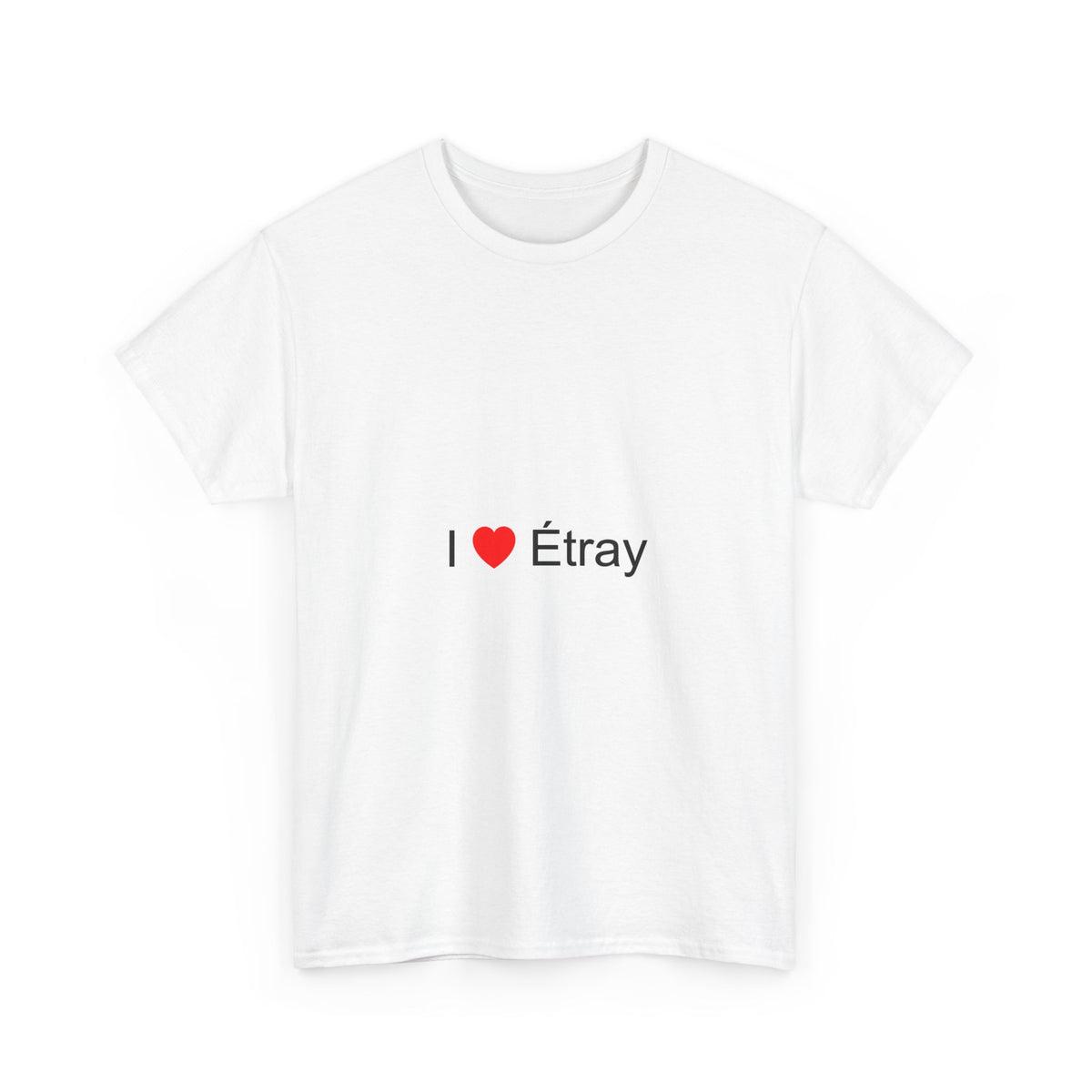 T-shirt I love étray