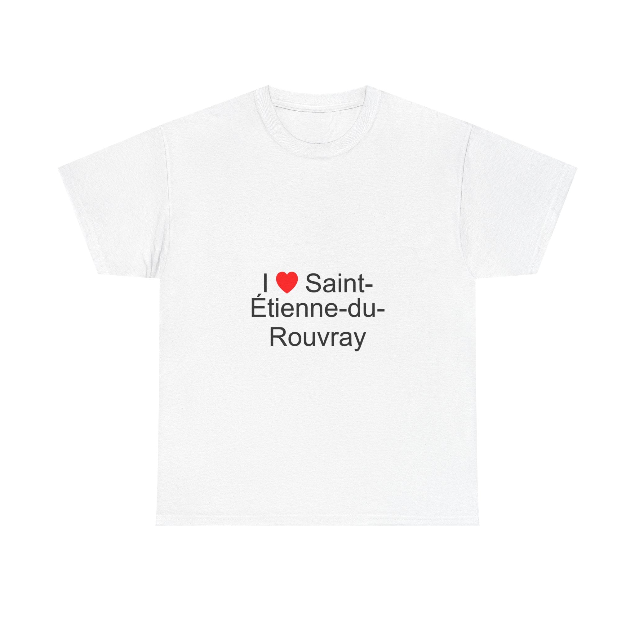 T-shirt I love saint-étienne-du-rouvray