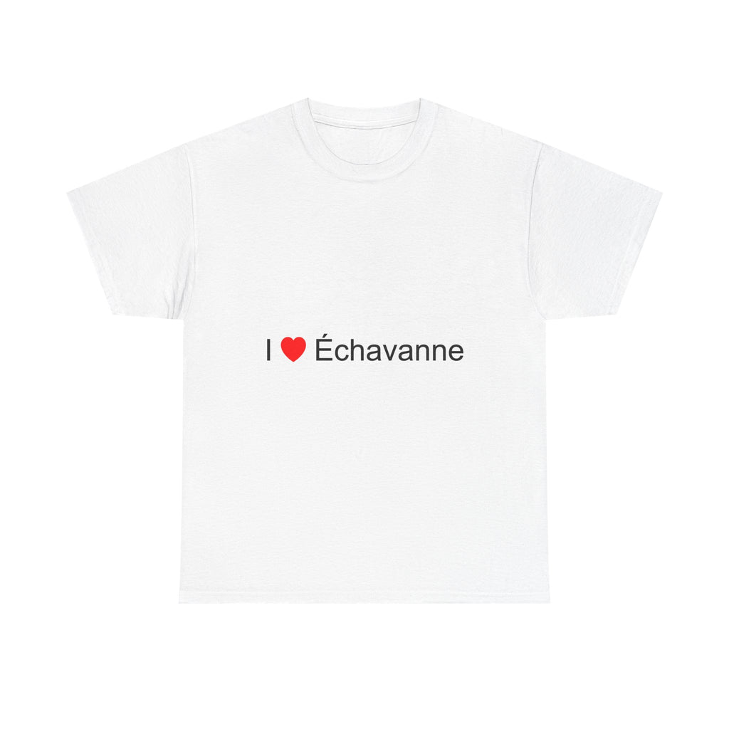 T-shirt I love échavanne