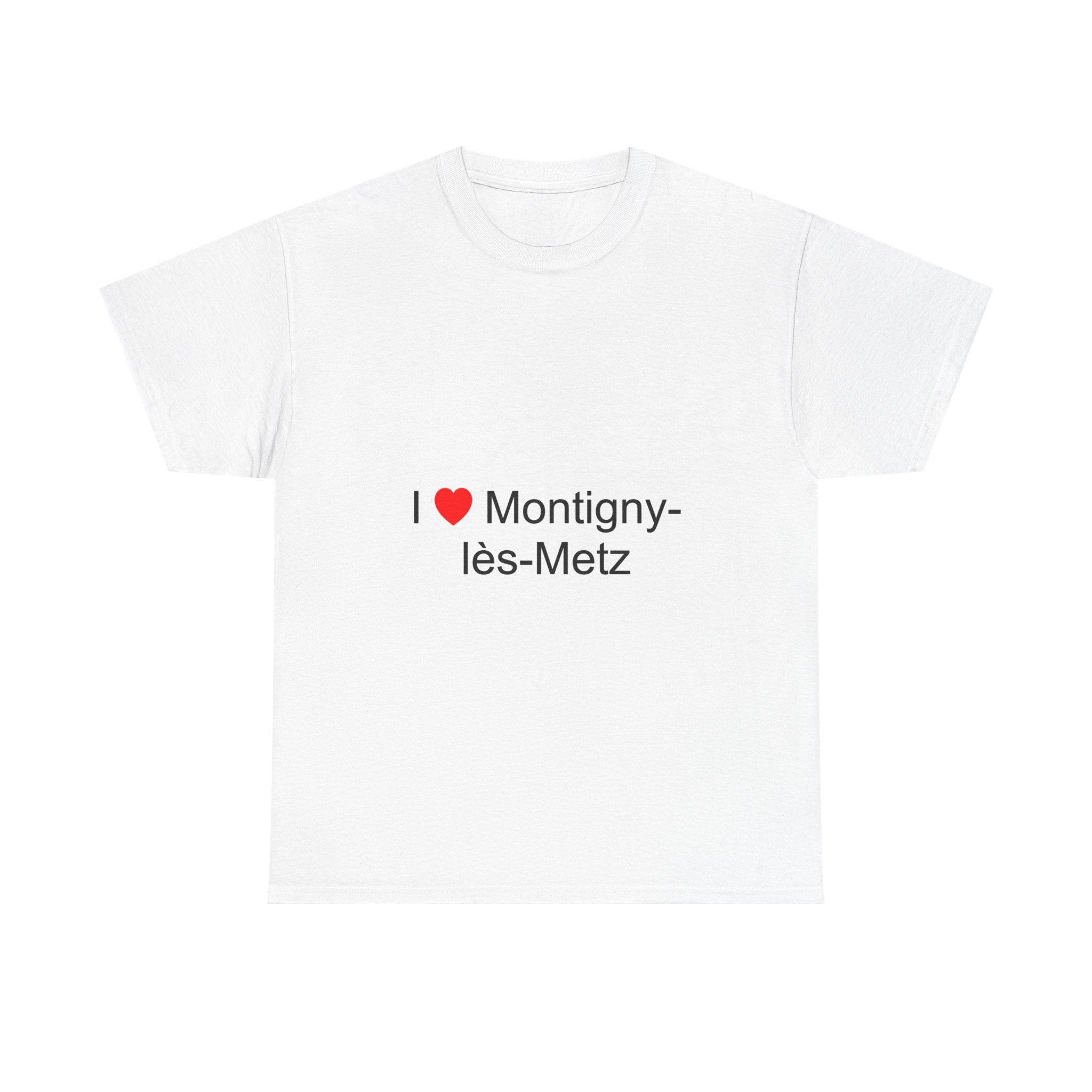 T-shirt I love montigny-lès-metz