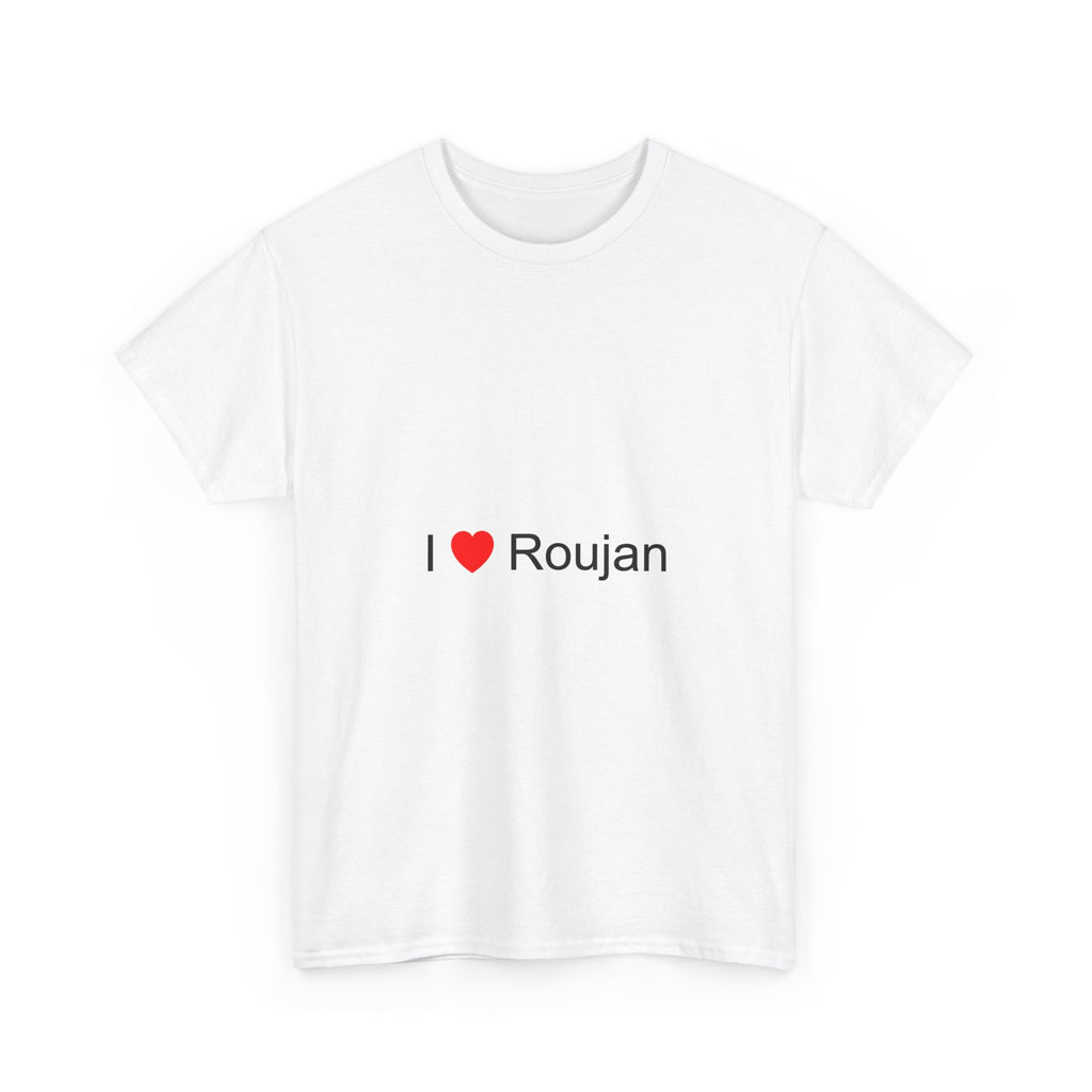 T-shirt I love roujan