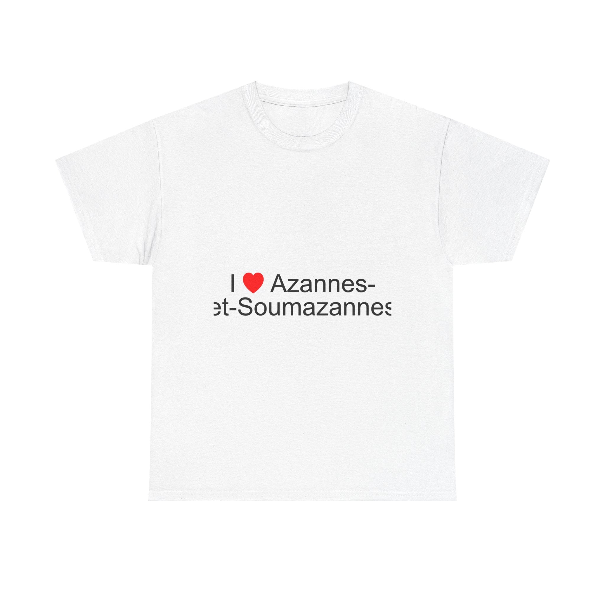 T-shirt I love azannes-et-soumazannes