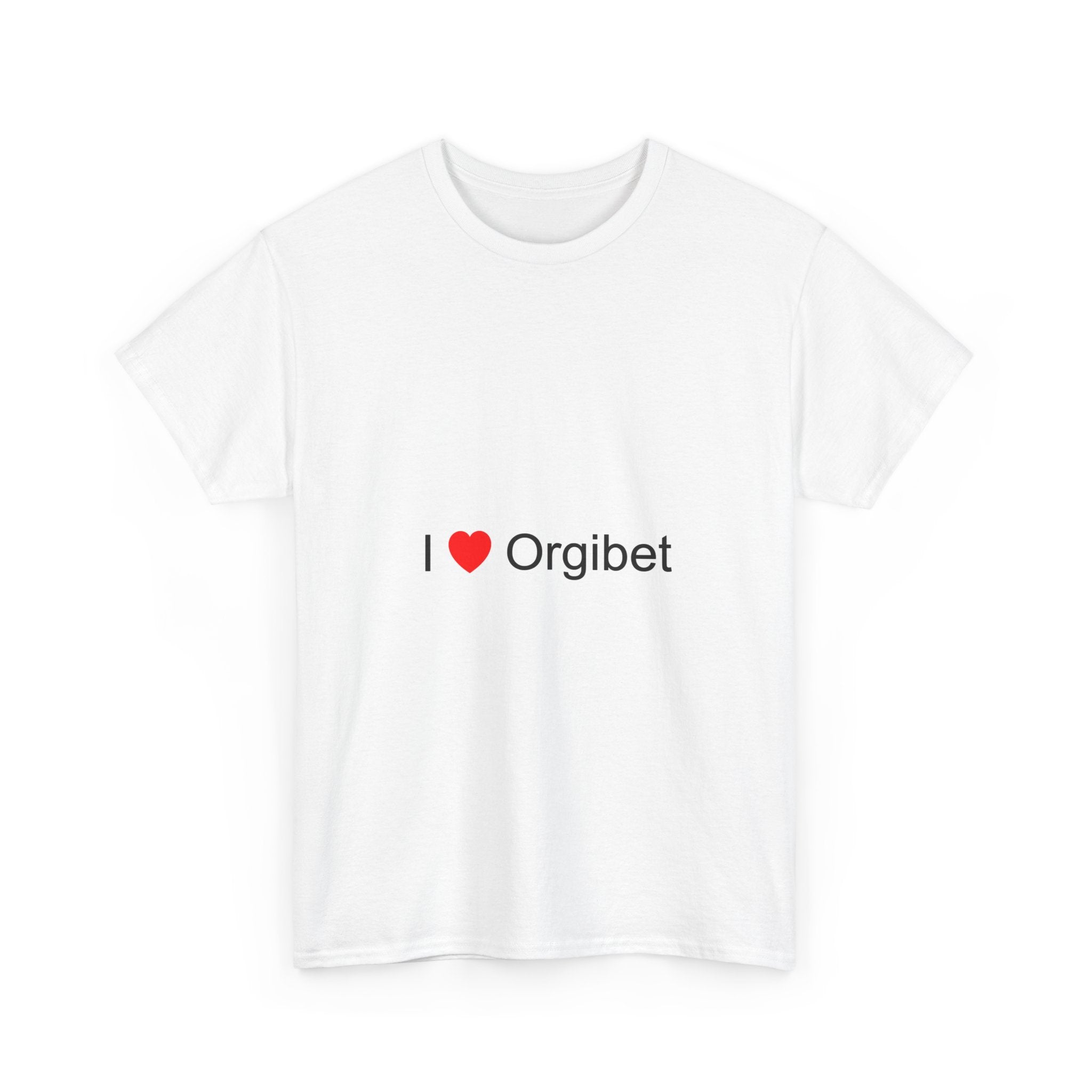 T-shirt I love orgibet