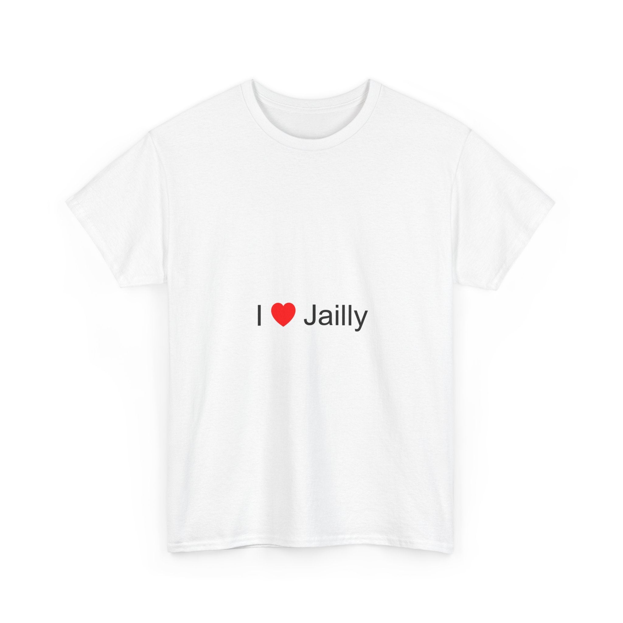 T-shirt I love jailly