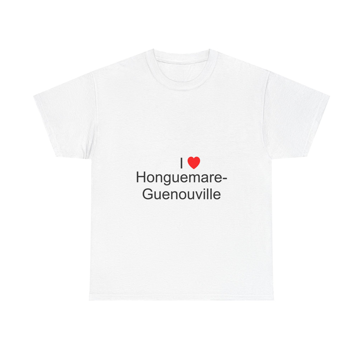 T-shirt I love honguemare-guenouville