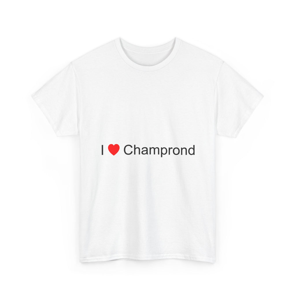 T-shirt I love champrond