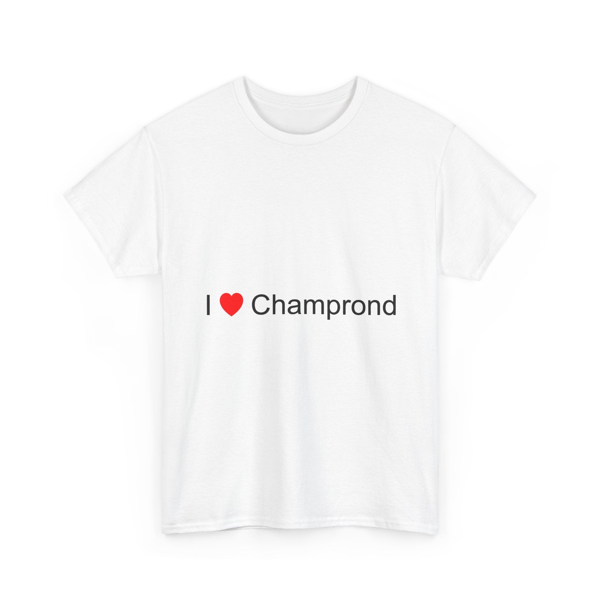 T-shirt I love champrond