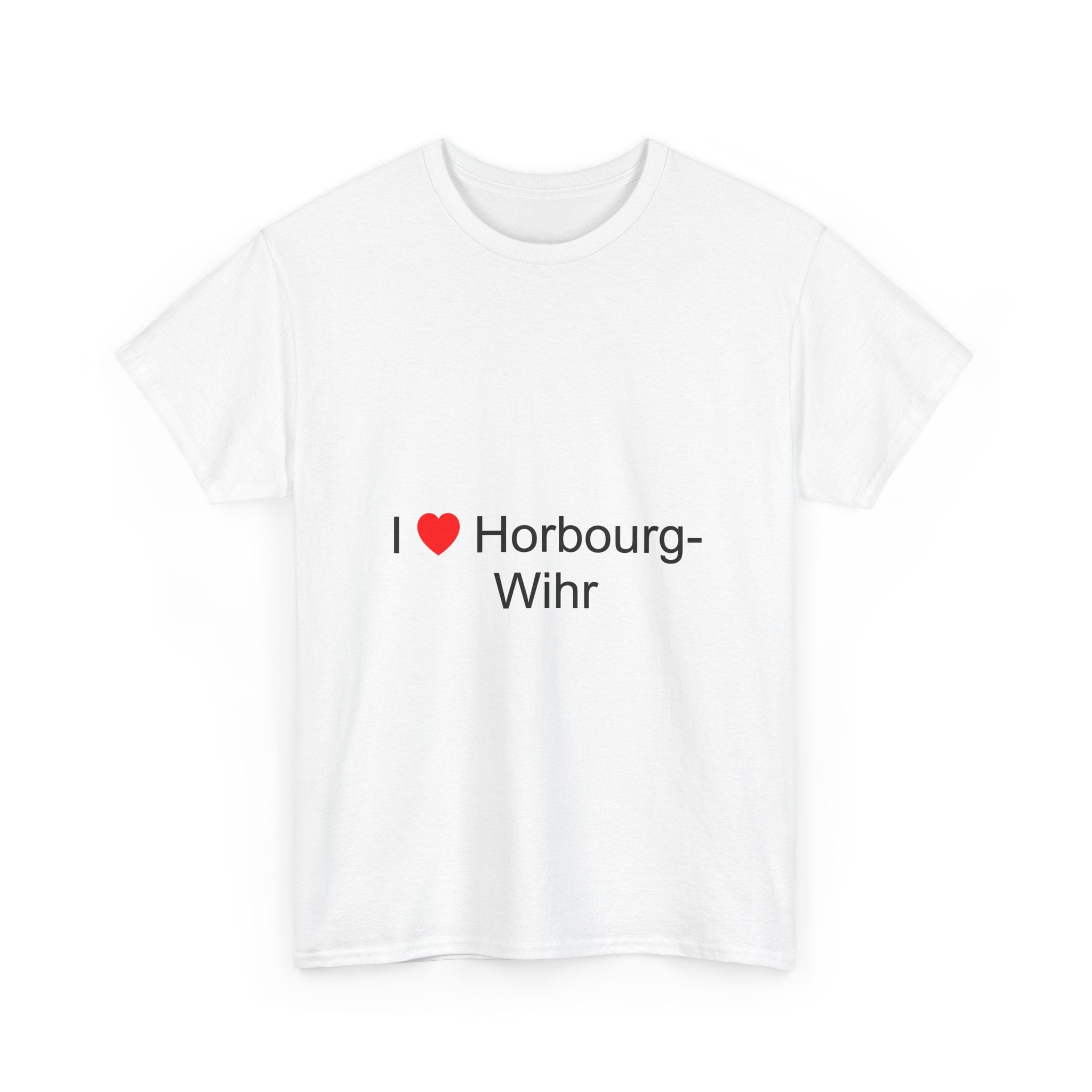T-shirt I love horbourg-wihr
