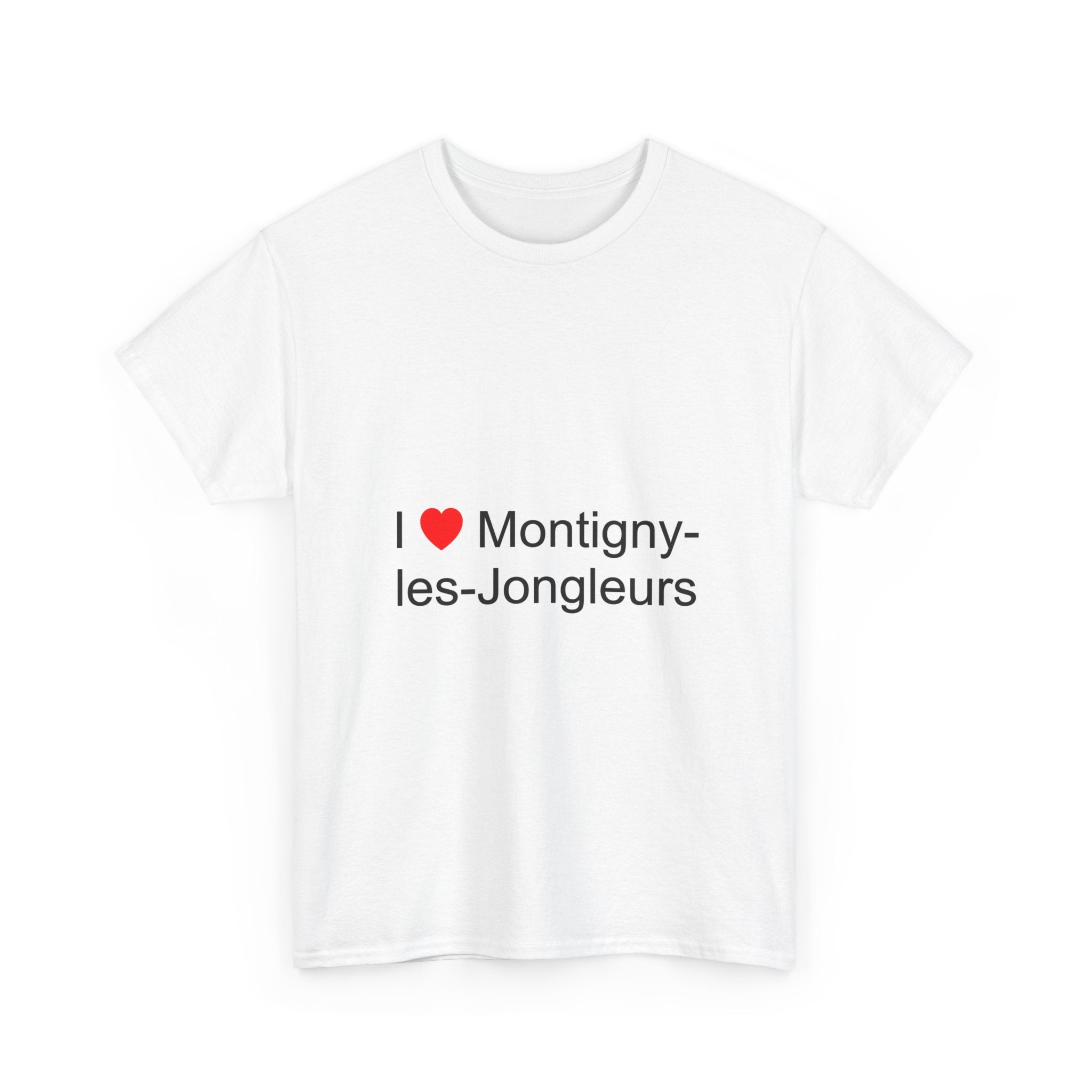 T-shirt I love montigny-les-jongleurs