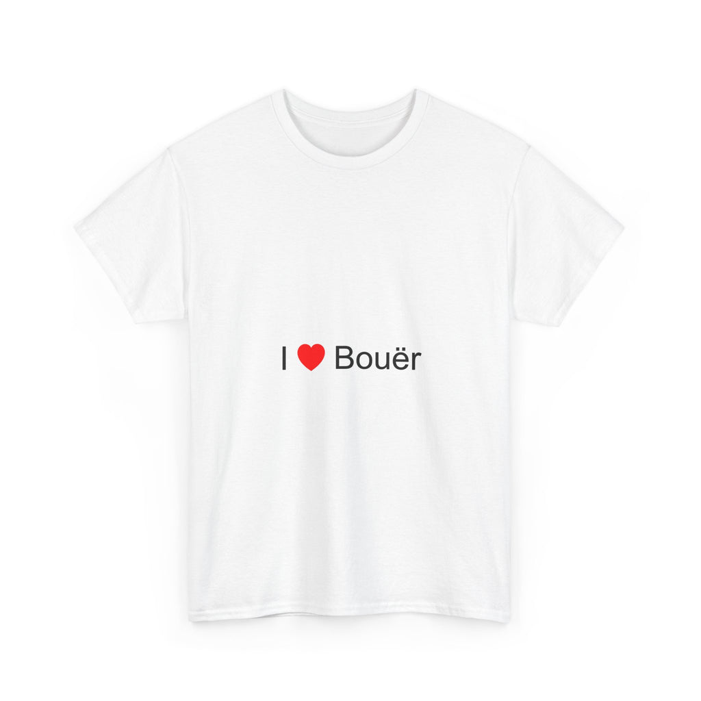 T-shirt I love bouër