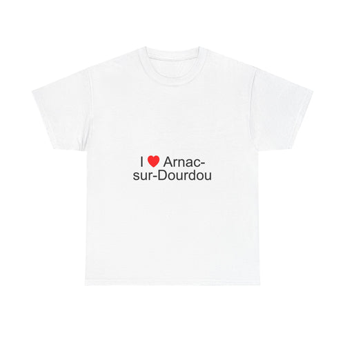 T-shirt I love arnac-sur-dourdou