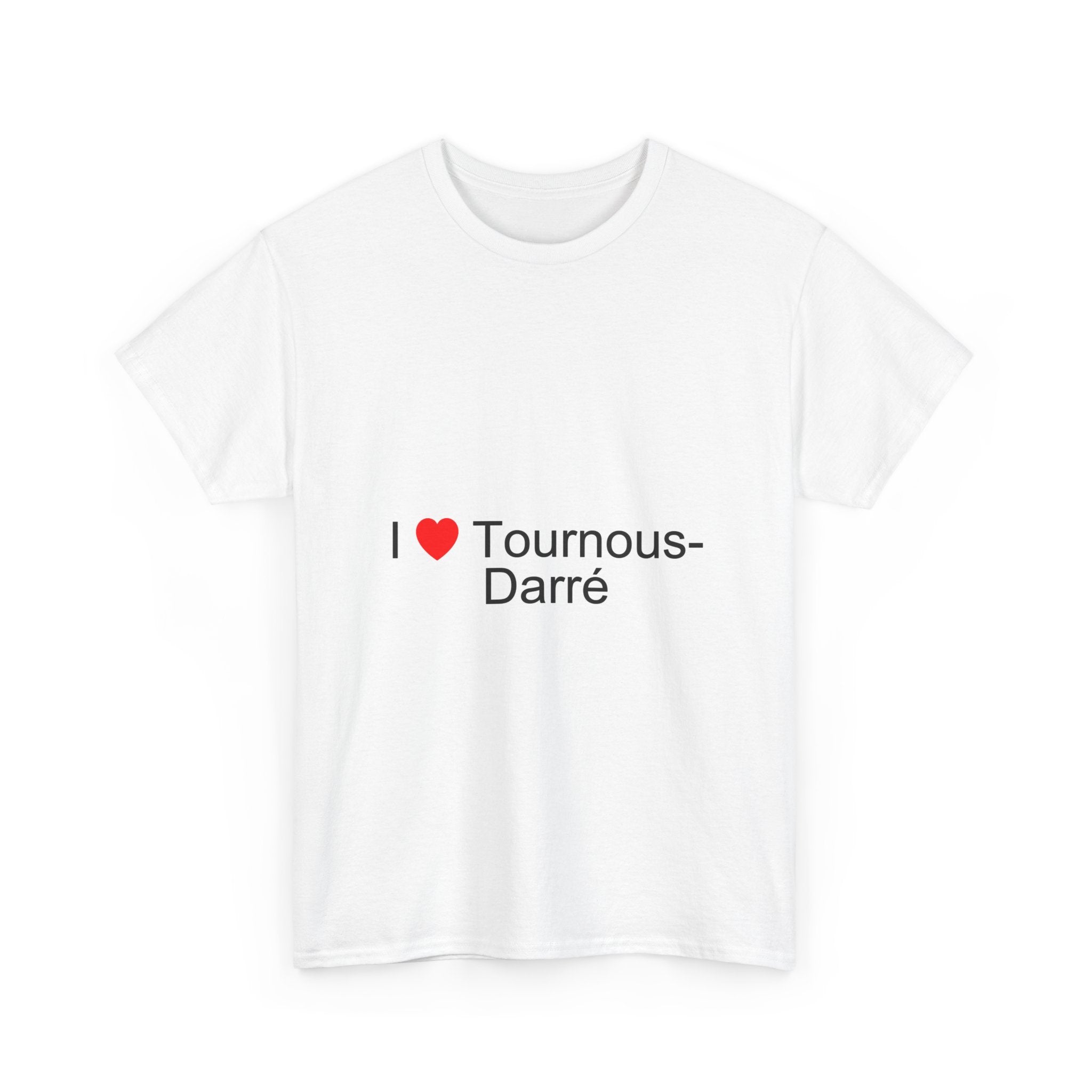 T-shirt I love tournous-darré