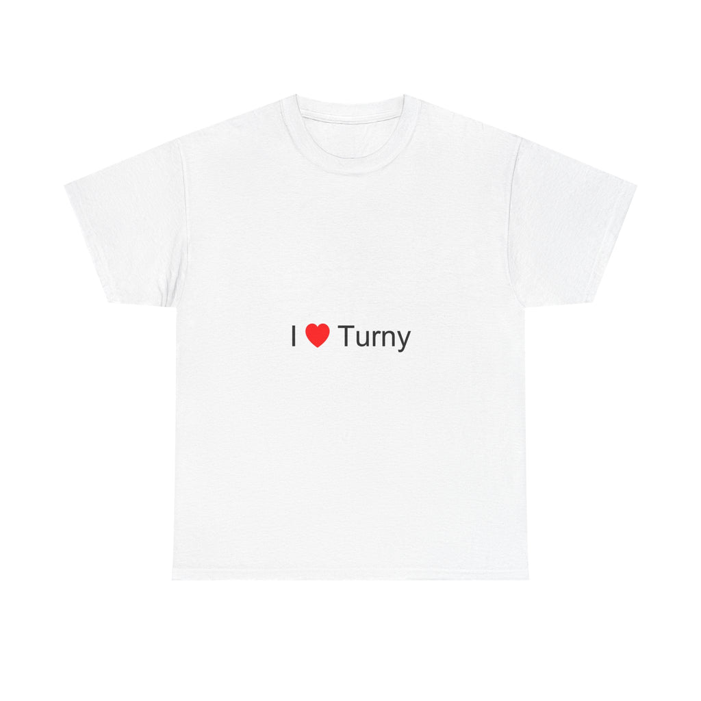T-shirt I love turny