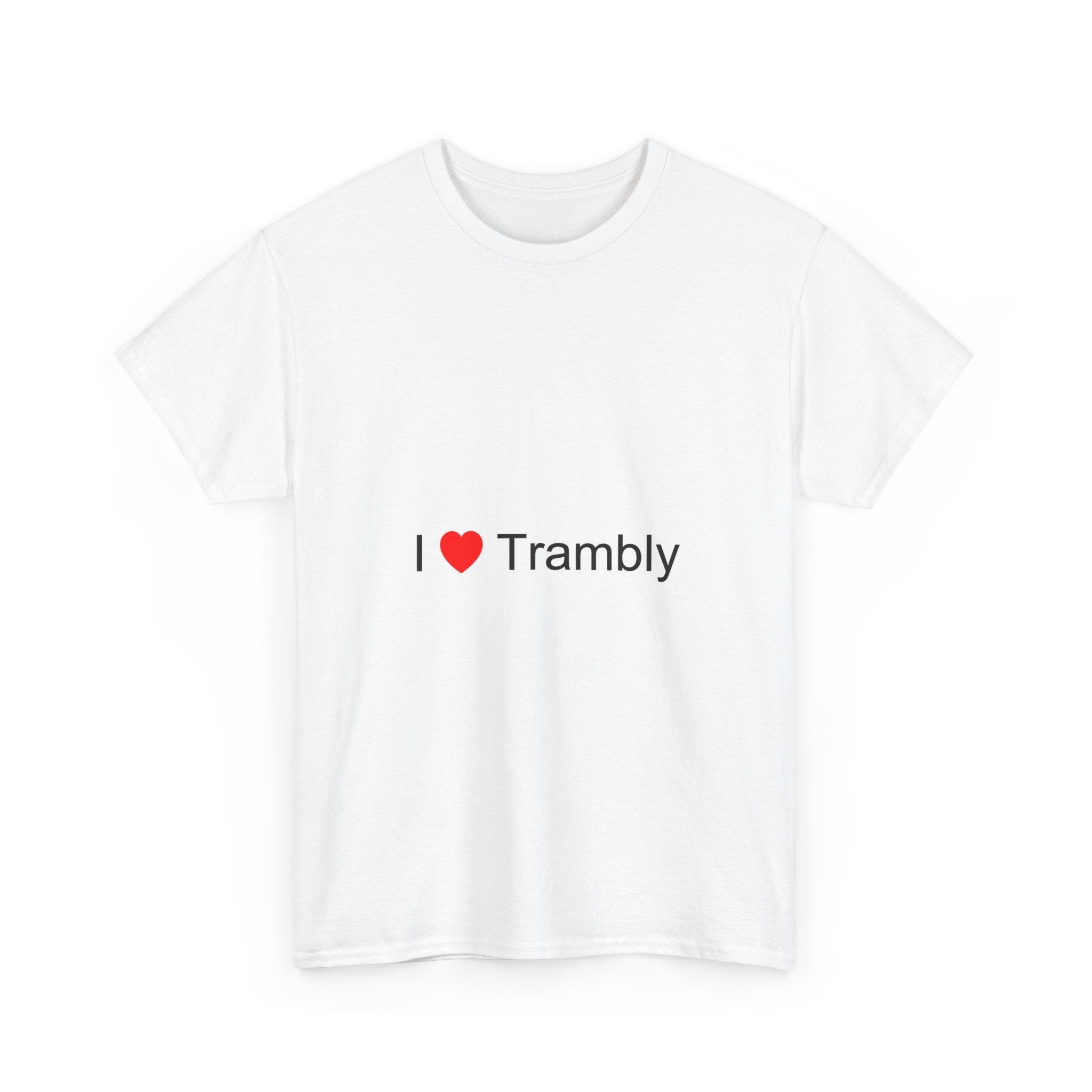 T-shirt I love trambly