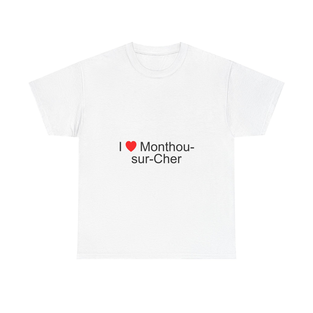 T-shirt I love monthou-sur-cher