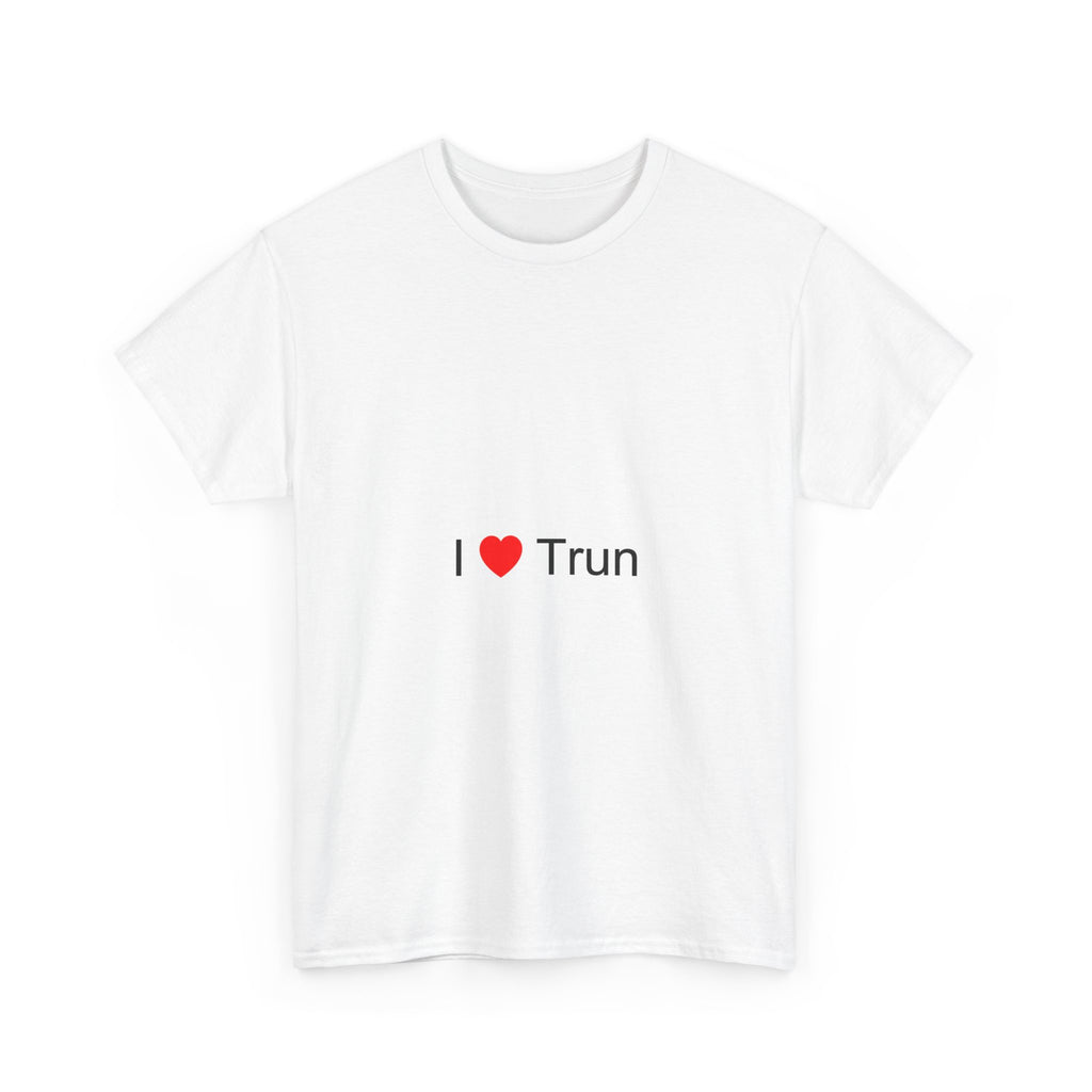 T-shirt I love trun
