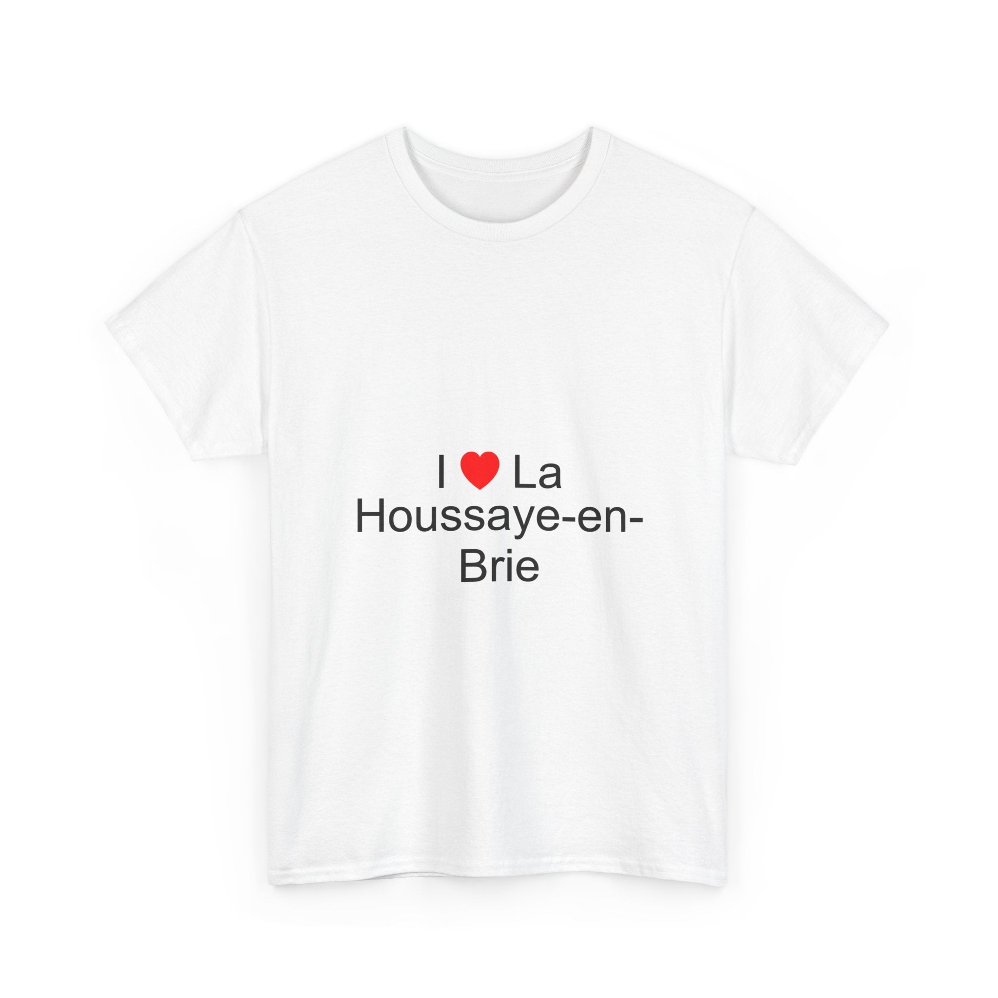 T-shirt I love la houssaye-en-brie