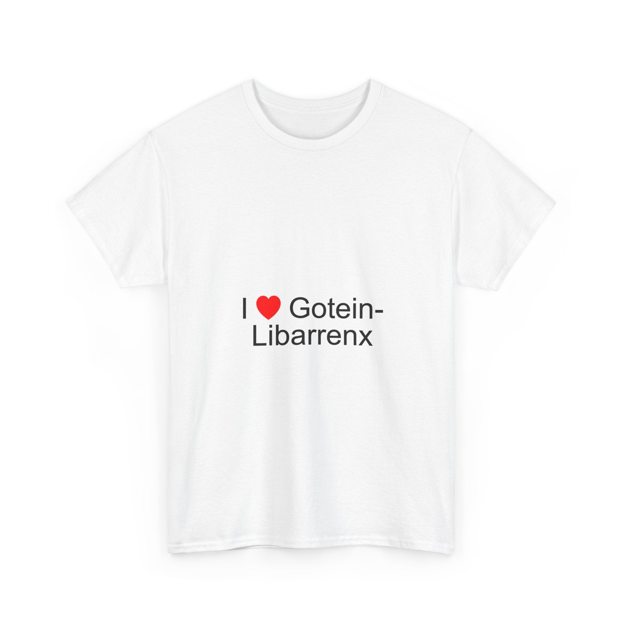 T-shirt I love gotein-libarrenx