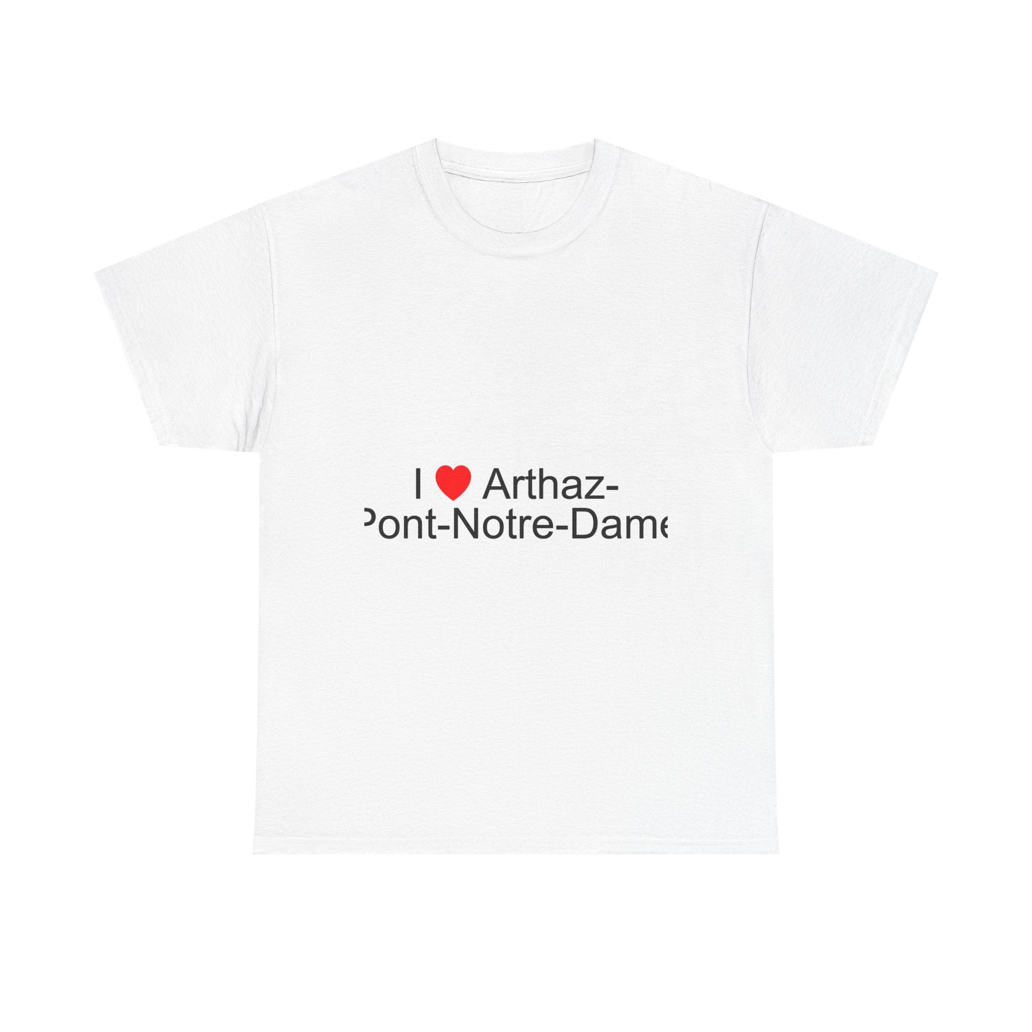 T-shirt I love arthaz-pont-notre-dame