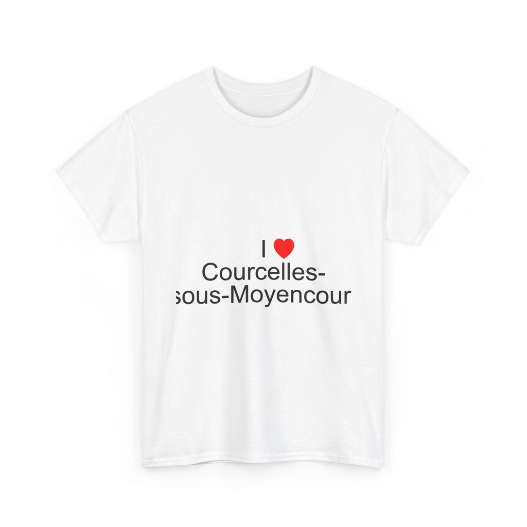 T-shirt I love courcelles-sous-moyencourt