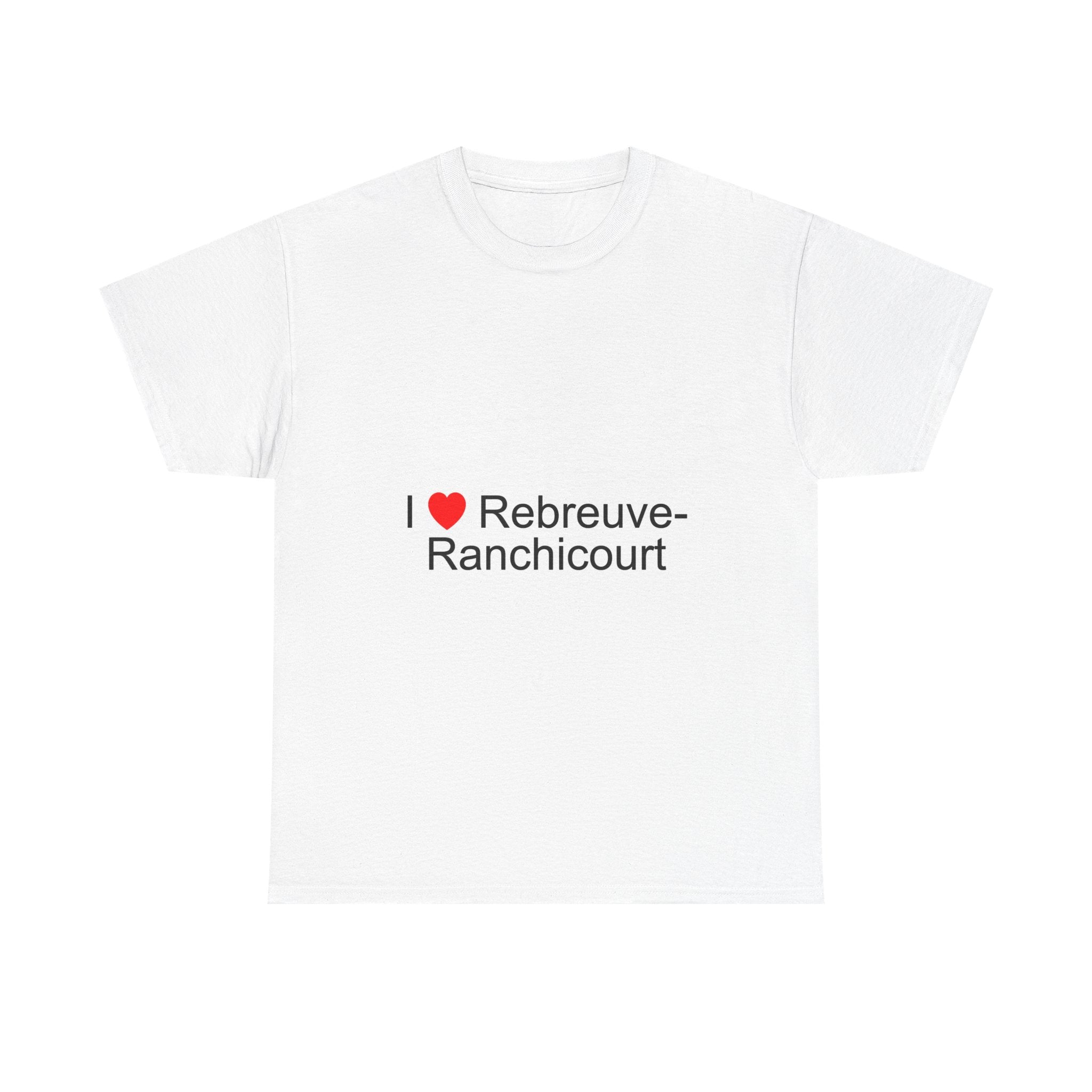 T-shirt I love rebreuve-ranchicourt