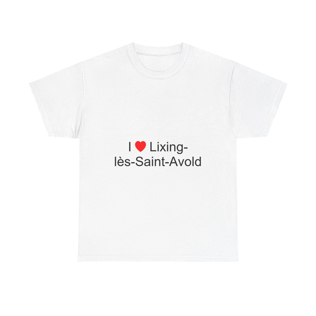 T-shirt I love lixing-lès-saint-avold